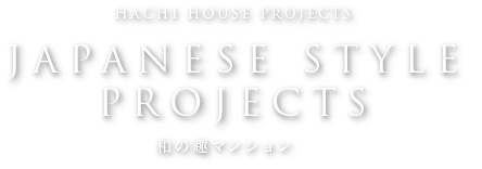JAPANESE STYLE PROJECTS