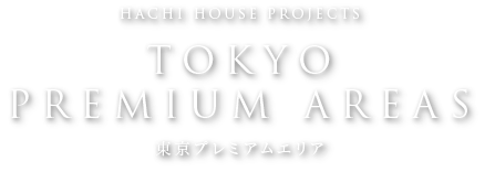 TOKYO PREMIUM AREAS